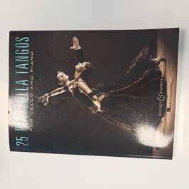 25 Piazzolla Tangos for Cello and Piano