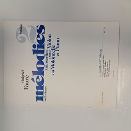 Mélodies en 2 Volumes Transcrites por Violon ou Violoncelle et Piano Volume 2