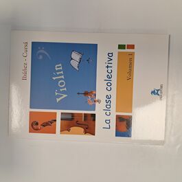 La clase Colectiva Violín Volumen1