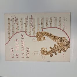 L´Art de Jouer La Basse de Viole