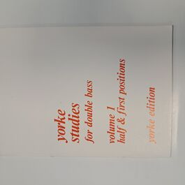 Yorke Studies for Double Bass Volume 1