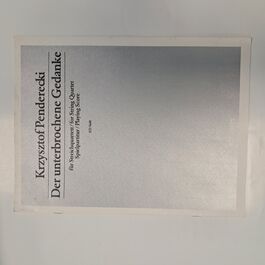 Der Unterbrochene Gedanke for String Quarter Playing Score Der Unterbrochene Gedanke for String Quarter Playing Score