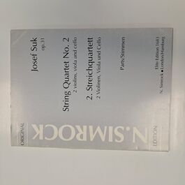 String Quartet No. 2 Josef Suk Op.31 String Quartet No. 2 Josef Suk Op.31
