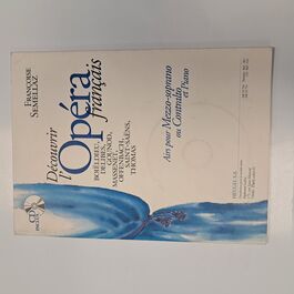 Decouvrir L´Opera Français with CD pour Mezzo-Soprano ou Contralto