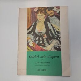 Celebri Arie d´Opera per Canto e Pianoforte Mezzo Soprano e Contralto