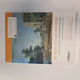 30 Italian Song and Arias Medium-Low Voice