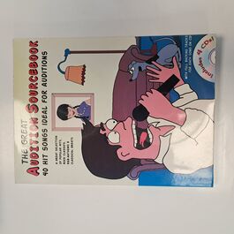 The Great Audition Sourcebook 40 Hit Songs Ideal for Auditions