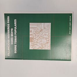 Villancicos Navideños para Coro Mixto sobre Temas Populares