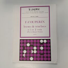 Leçons de Ténèbres à 1 et 2 Voix