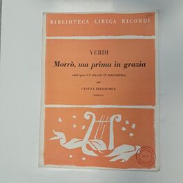 Morrò, ma Prima in Grazia per Canto e Pianoforte Soprano