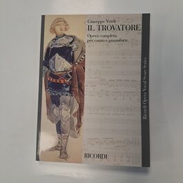 Il Trovatore Opera Completa per Canto e Pianoforte