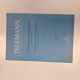 Come Now, O Lord and Savior Cantata for the First Advent