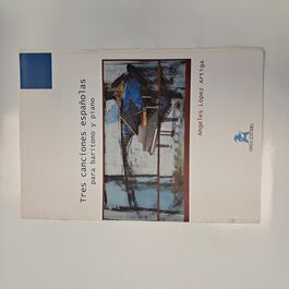 Tres Canciones Españolas para Barítono y Piano