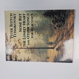 None But The Lonely Heart and Other Songs for High Voice