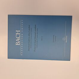 Praise ye God Throat Creation Cantata for the 15 Sunday after Trinity BWV 51 Vocal Score