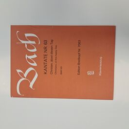 Kantate Nr. 63 Christians, on this Happy Day BWV 63