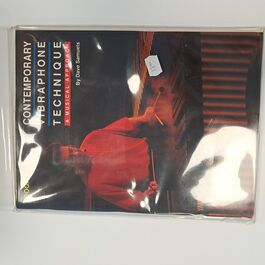 Contemporary Vibraphone Technique a Musical Approach Book 1 Contemporary Vibraphone Technique a Musical Approach Book 1