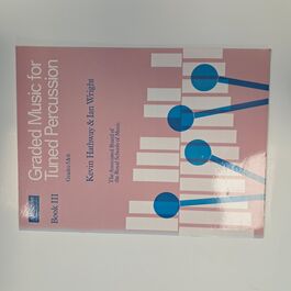 Graded Music for Tuned Percussion Book III Grade 5&6