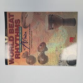 World Beat Rhythms Beyond the Drum Circle Africa