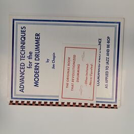 Advanced Techniques for The Modern Drummer by Jim Chapin Volume 1