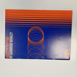 Basics in Rhythm Garwood Whaley