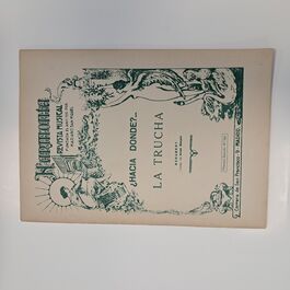 ¿Hacia Dónde?…La Trucha