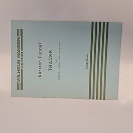 Traces for Clarinet, Violin, Cello and Piano