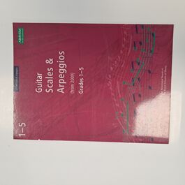 Guitar Scales & Arpeggios Grades 1-5