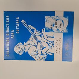 Cuadernos Didácticos para Guitarra Escalas Diatónicas
