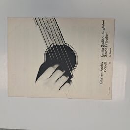 Sechs Präludien für Gitarre Opus 46 Emilia Giuliani-Guglielmi