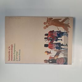 Invitación a la Etnomusicología Quince Fragmentos y un Tango