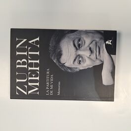 Zubin Mehta La Partitura de mi Vida