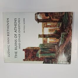 The Ruins of Athens and Other Overtures in Full Score