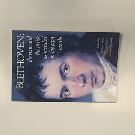 Beethoven: The Man and the Artist, as revealed in his Own Works