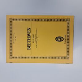 Leonore Overture No. 3 for the Opera “Leonore” (Fidelio) Op. 72a