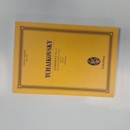 Symphony No. 6 B minor Op. 74 CW 27 “Pathétique”