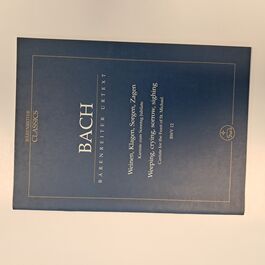 Weeping, Crying, Sorrow, Sighing Cantata for the Feast os St. Michael BWV 12 Urtext
